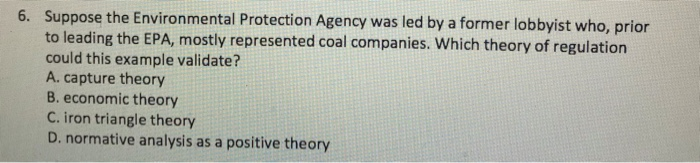 Solved Suppose The Environmental Protection Agency Was Led | Chegg.com