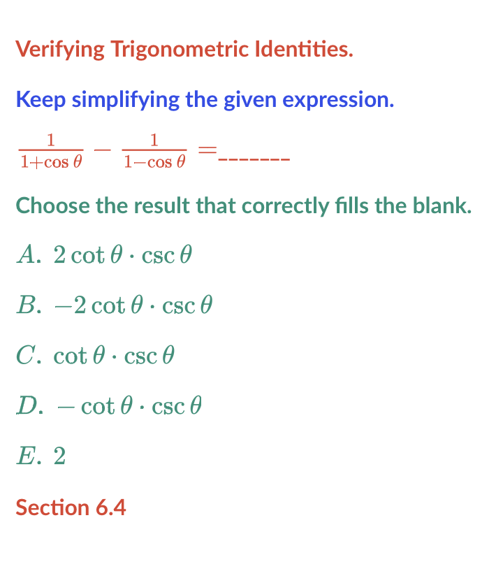 Solved Verifying Trigonometric Identities. Keep simplifying