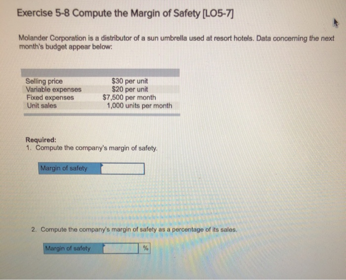 Solved Exercise 5-8 Compute the Margin of Safety [LO5-7 | Chegg.com