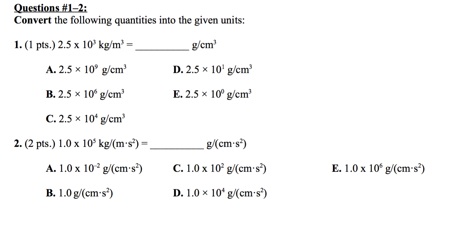 Solved Questions 1 2 Convert The Following Quantities I Chegg Com