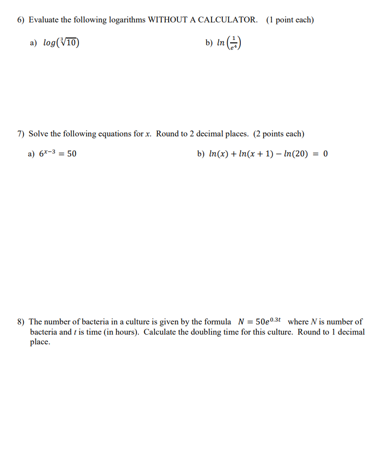 Solved 6) Evaluate the following logarithms WITHOUT A | Chegg.com