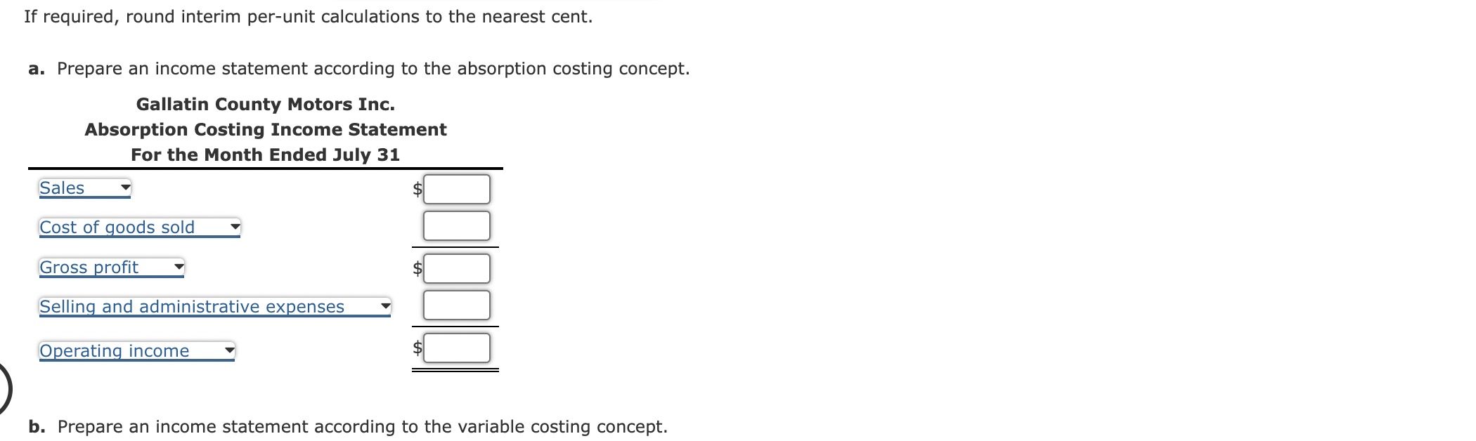 Solved Gallatin County Motors Inc. assembles and sells