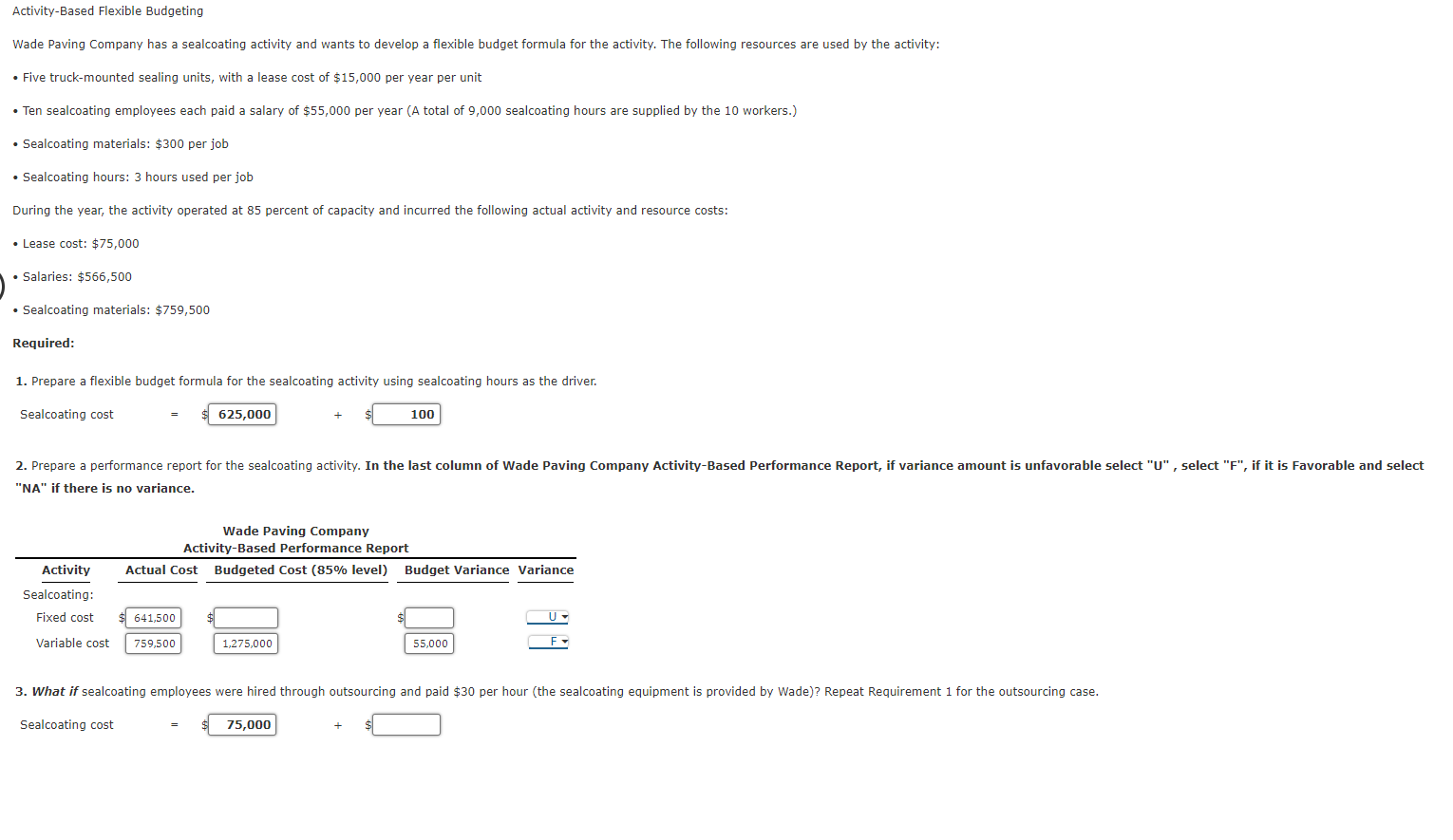 Solved Activity-Based Flexible Budgeting Wade Paving Company | Chegg.com