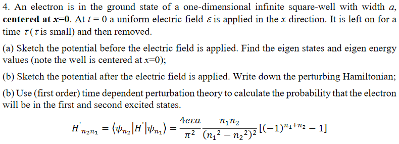 Solved 4. An electron is in the ground state of a | Chegg.com