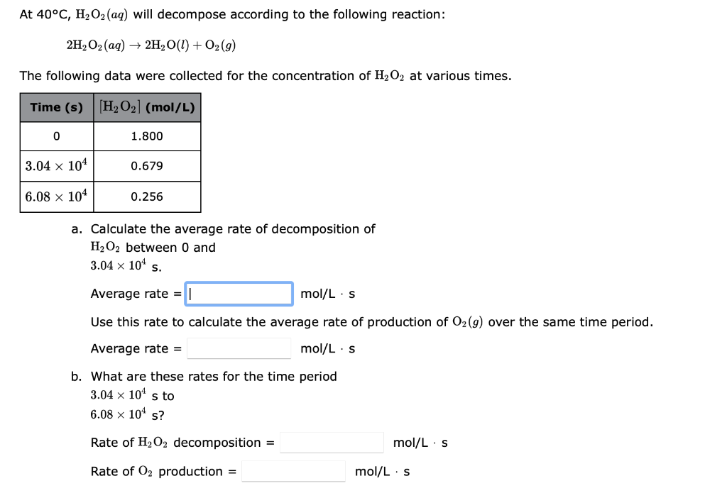 Solved At 40∘C,H2O2(aq) will decompose according to the | Chegg.com