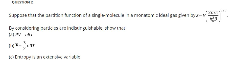 Solved QUESTION 2 3/2 Suppose that the partition function of | Chegg.com