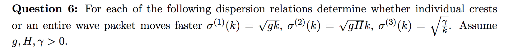 Solved Question 6: For each of the following dispersion | Chegg.com