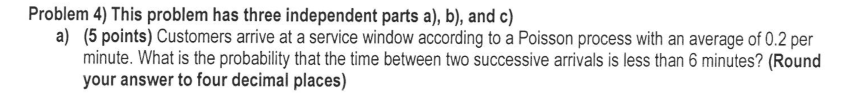 Solved Problem 4) This problem has three independent parts | Chegg.com