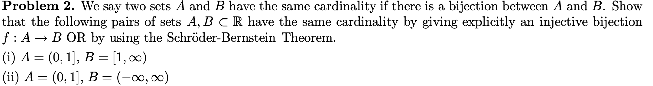 Solved f:A Problem 2. We say two sets A and B have the same | Chegg.com