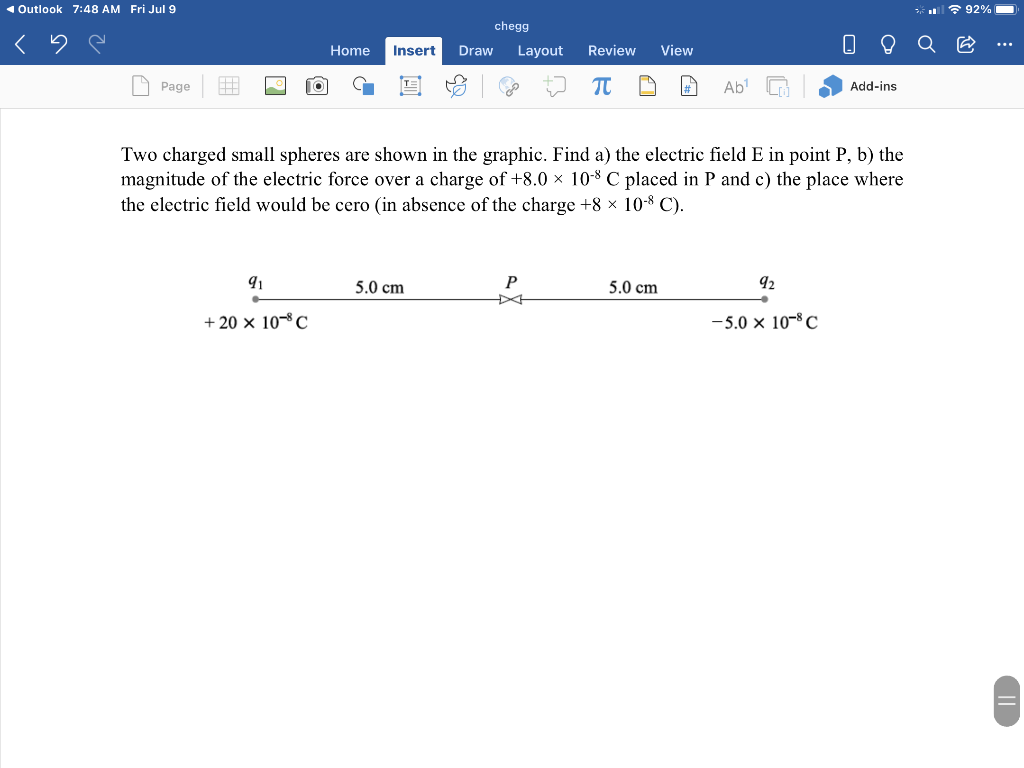 Solved Outlook 7:48 AM Fri Jul 9 92% Chegg Home Insert Draw | Chegg.com