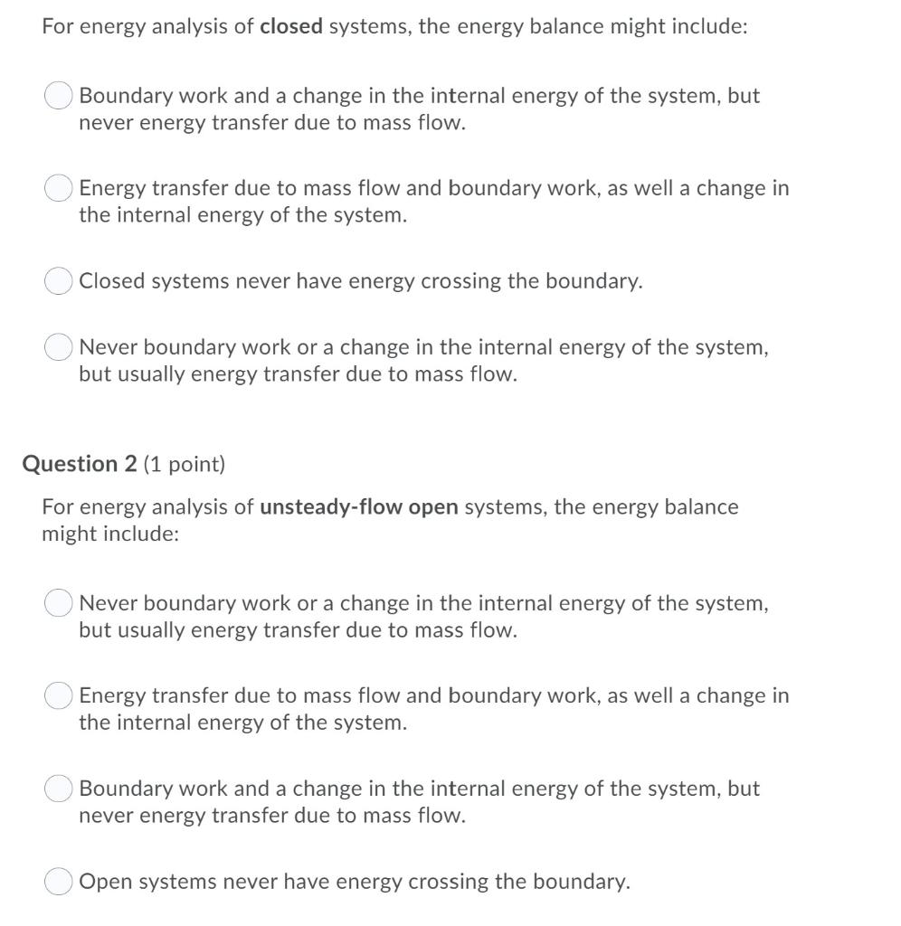 Solved For energy analysis of closed systems, the energy | Chegg.com