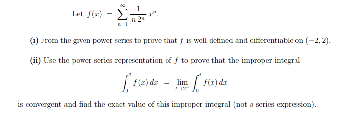 Let f(2) = n 2n n=1 (i) From the given power series | Chegg.com