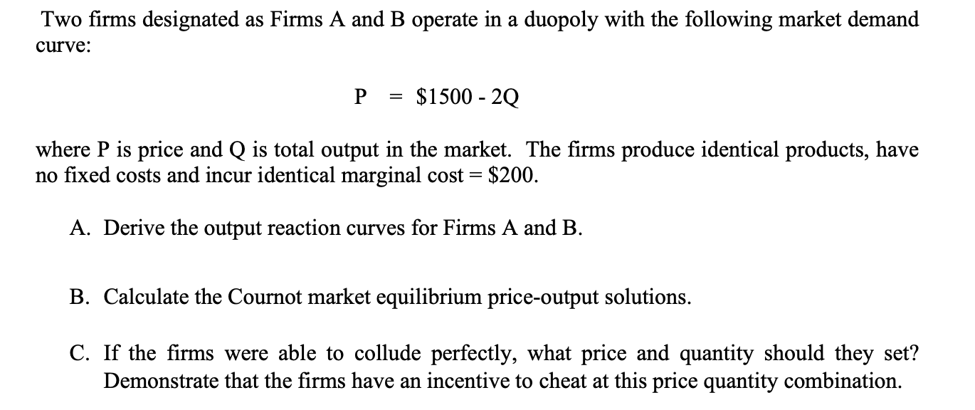 Solved Two Firms Designated As Firms A And B Operate In A | Chegg.com