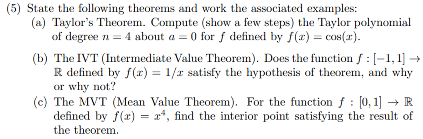 Solved (5) State the following theorems and work the | Chegg.com