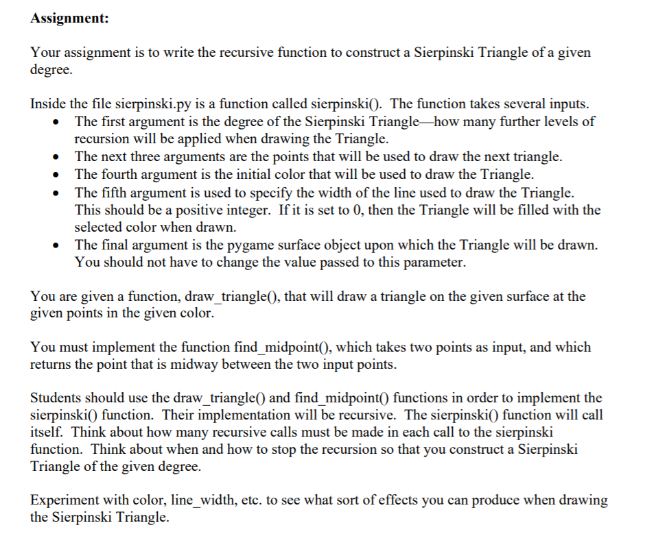 (I have to use Python to make a Sierpinski Triangle, | Chegg.com