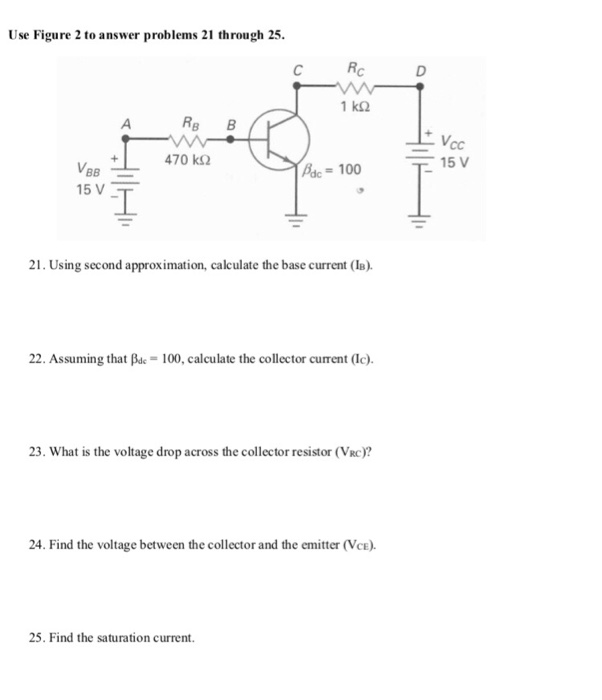 Solved Use Figure 2 to answer problems 21 through 25. RC 1 k | Chegg.com