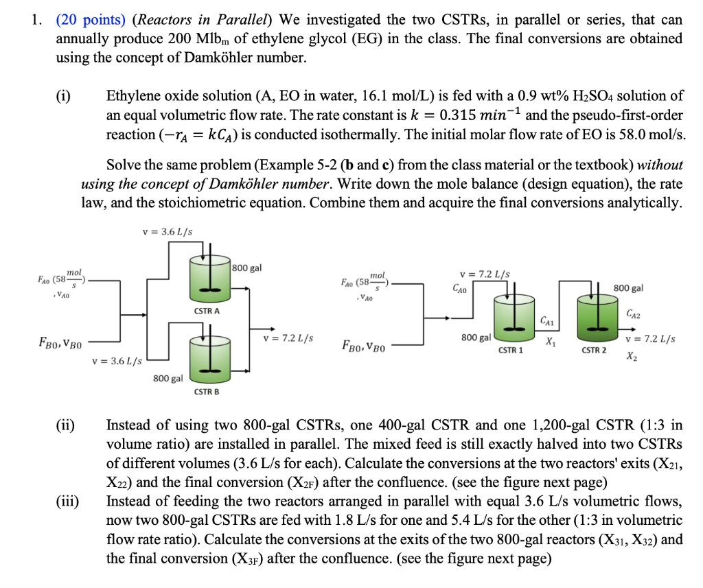 1. (20 points) (Reactors in Parallel) We investigated
