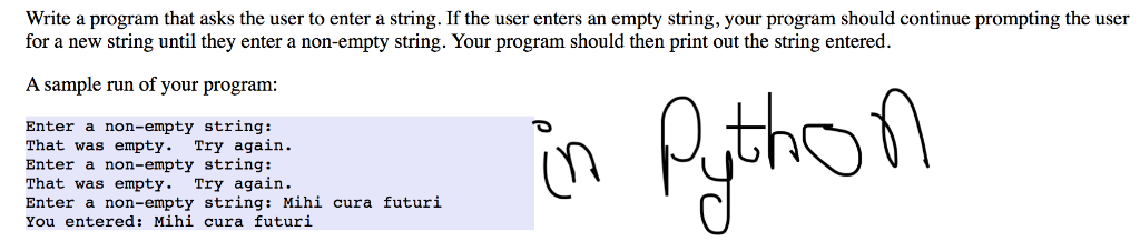 Solved Write a program that asks the user to enter a string. | Chegg.com