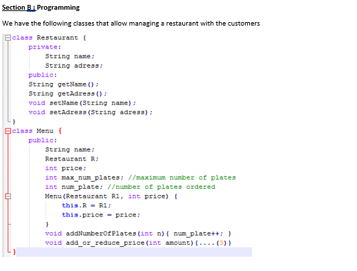 Solved Section B: Programming We Have The Following Classes | Chegg.com