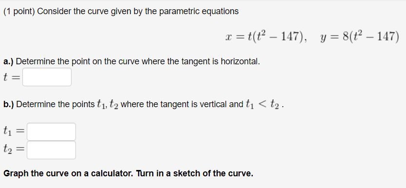 Solved (1 point) Consider the curve given by the parametric | Chegg.com