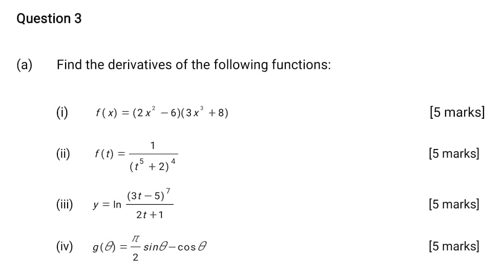 Solved Question 3 (a) Find the derivatives of the following | Chegg.com