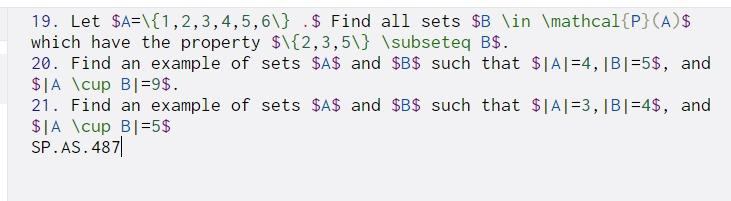 Solved 19. Let $A=\{1,2,3,4,5,6\} $ Find all sets $B \in | Chegg.com