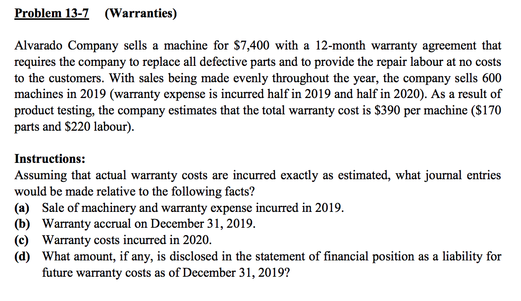 Solved Problem 137 (Warranties) Alvarado Company sells a