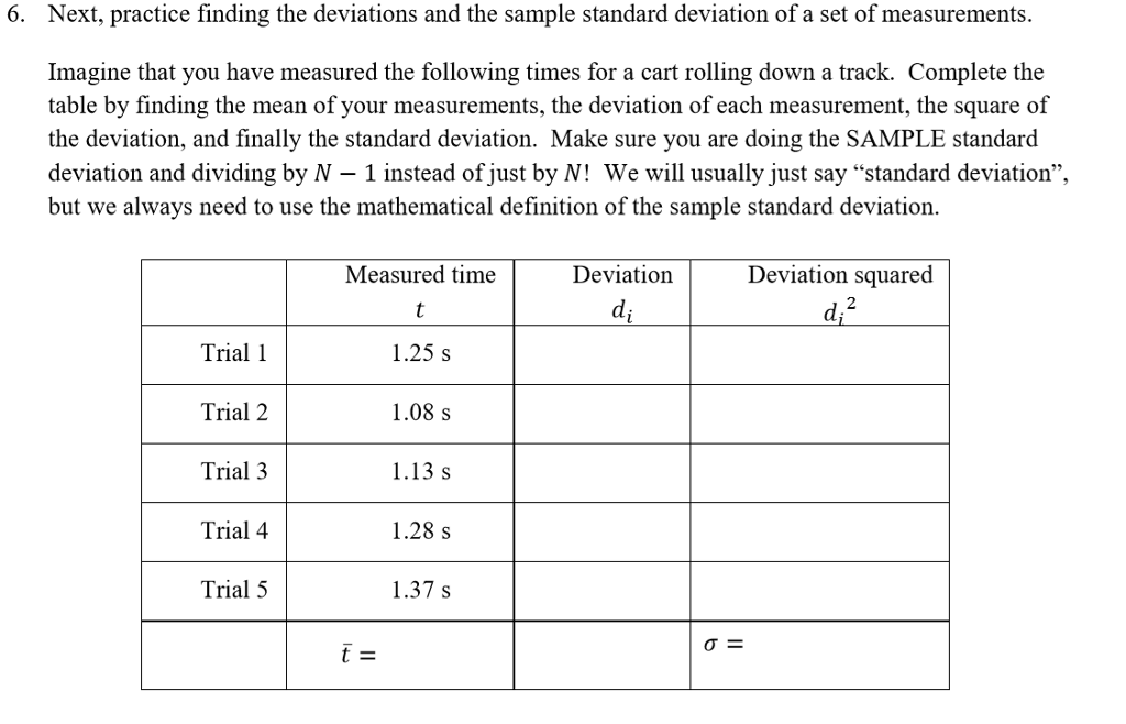 Solved 6. Next, practice finding the deviations and the | Chegg.com