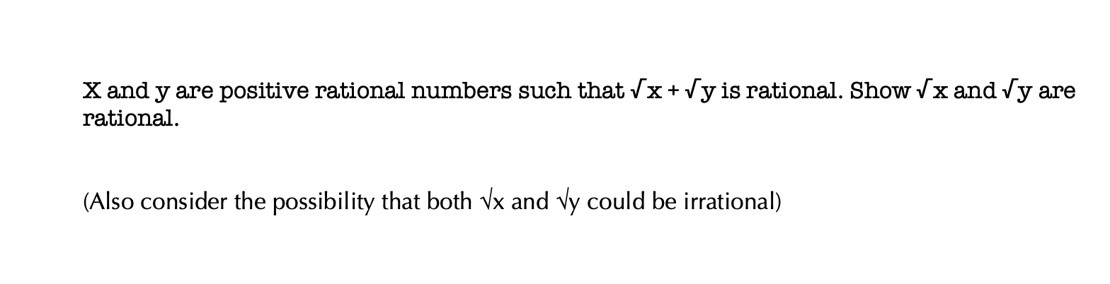 Solved X And Y Are Positive Rational Numbers Such That Xy 9171