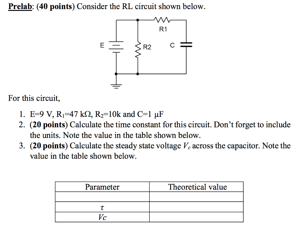 Solved Prelab: (40 points) Consider the RL circuit shown | Chegg.com