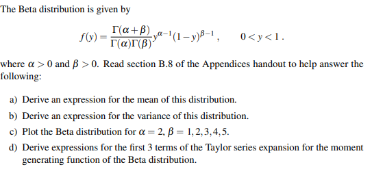 Solved The Beta distribution is given by | Chegg.com