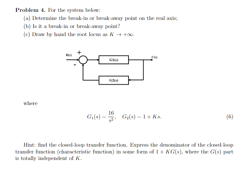 Solved Problem 4. For the system below: (a) Determine the | Chegg.com