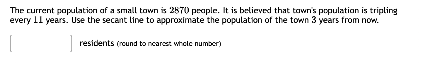 Solved The current population of a small town is 2870 | Chegg.com