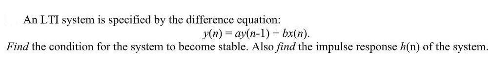 Solved (Signals and systems) Show the full calculations. An | Chegg.com