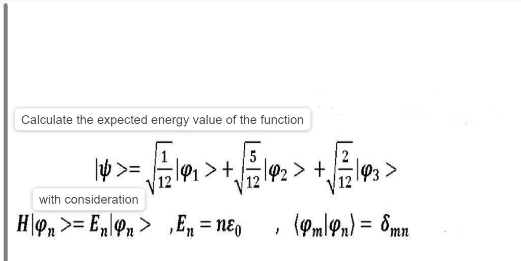 Solved Calculate the expected energy value of the function 5 | Chegg.com