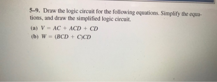 Solved 5-9. Draw the logic circuit for the following | Chegg.com