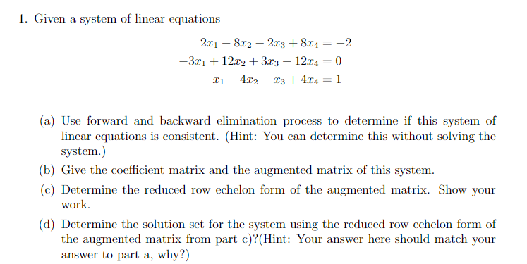 Solved 1. Given a system of linear equations | Chegg.com