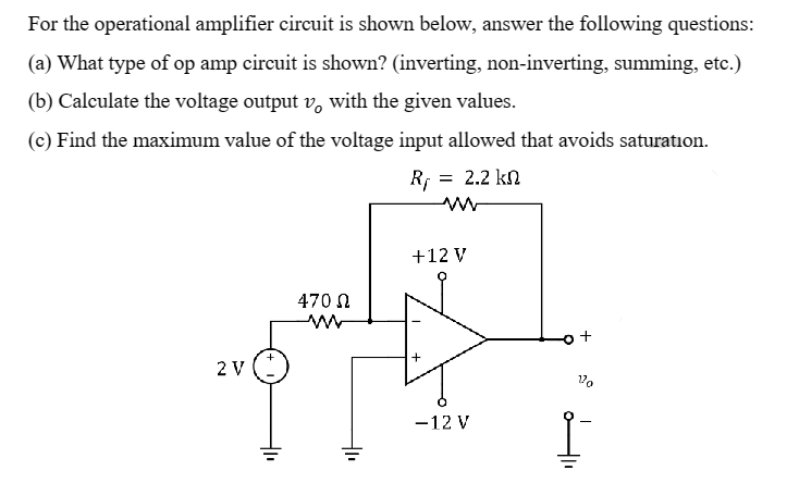 Solved For the operational amplifier circuit is shown below, | Chegg.com image.