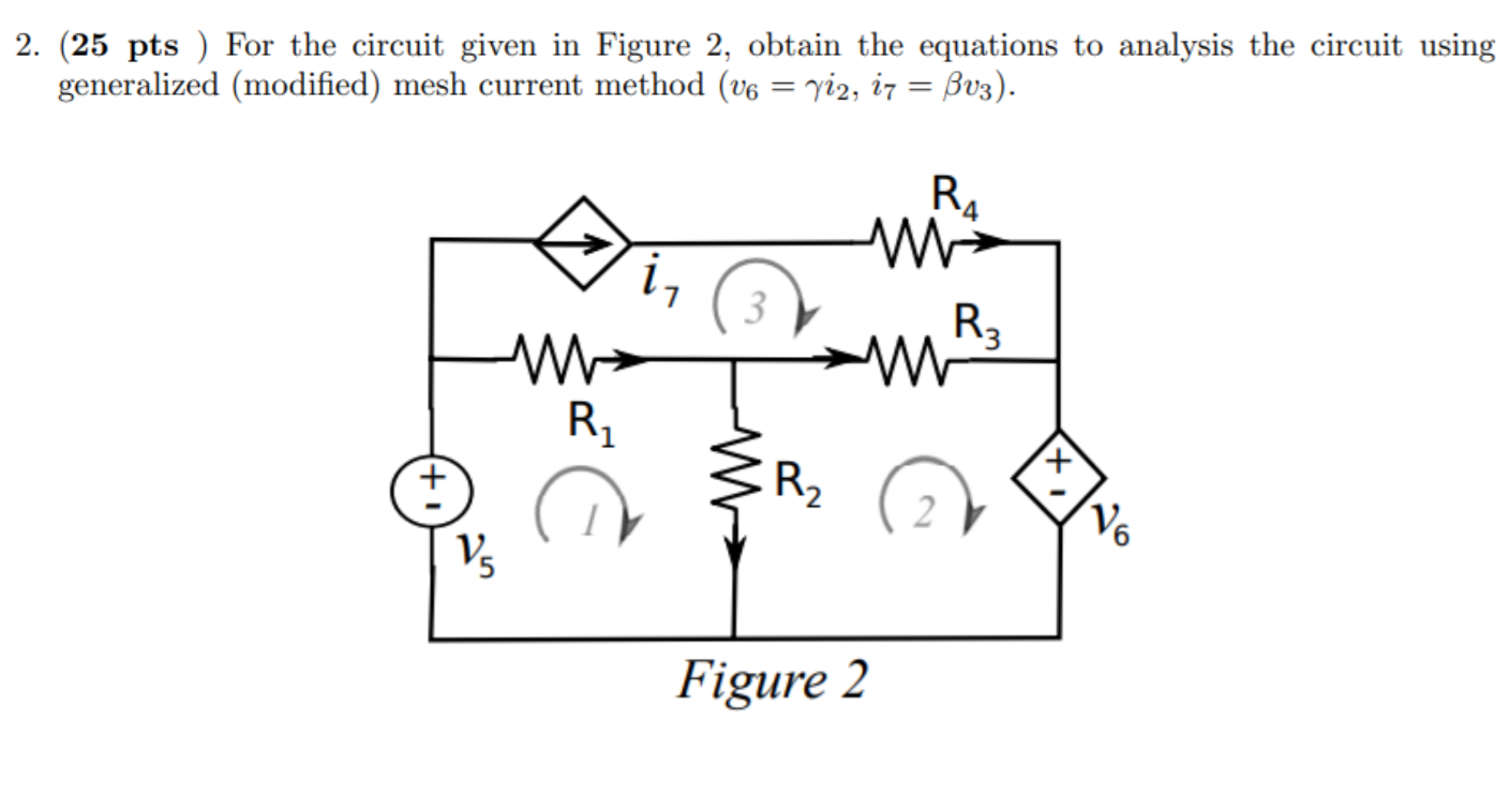 Solved 2. (25 pts ) For the circuit given in Figure 2, | Chegg.com