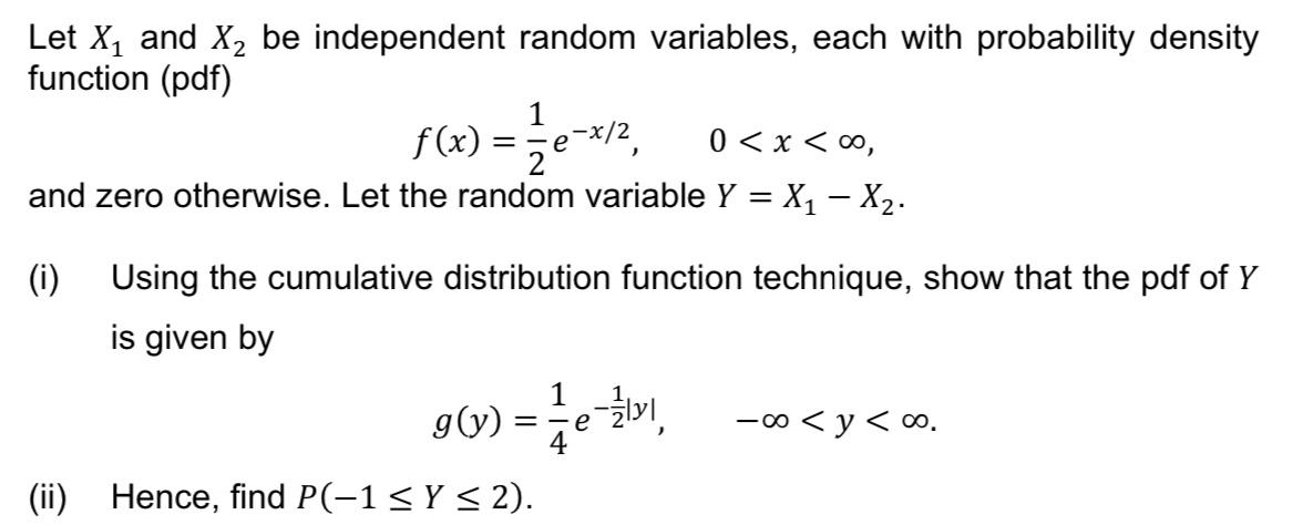 Solved Let X1 And X2 Be Independent Random Variables Each 8816