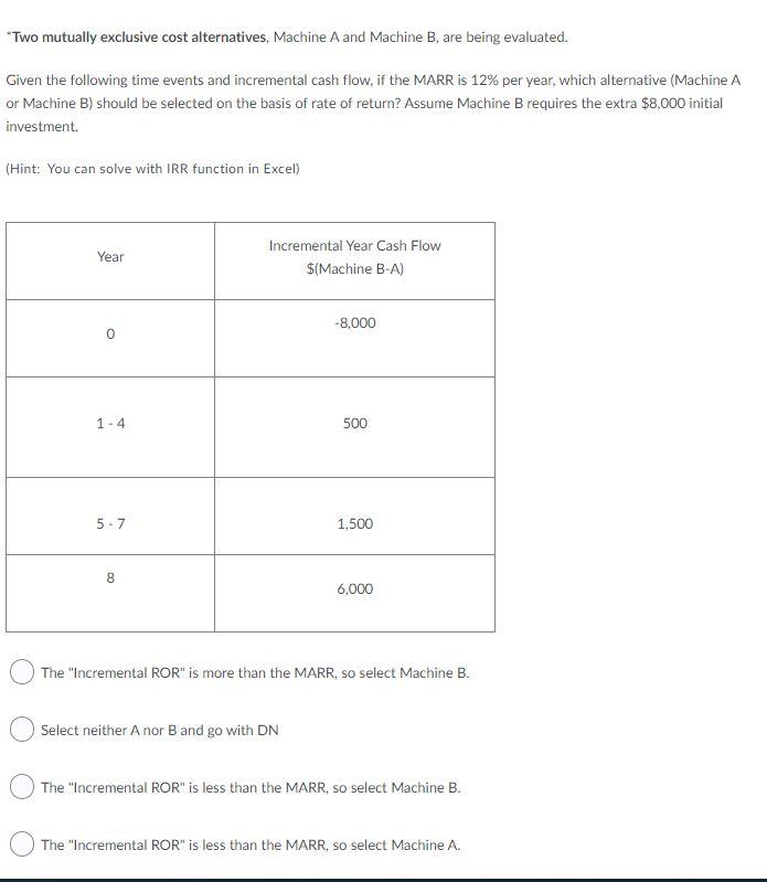 Solved *Two Mutually Exclusive Cost Alternatives, Machine A | Chegg.com