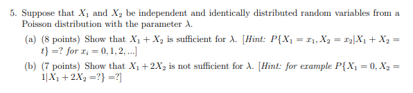Solved 5. Suppose that X1 and X2 be independent and | Chegg.com