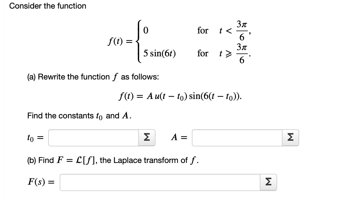 Solved Consider the function for f(t) - Зл t 6. 5 | Chegg.com