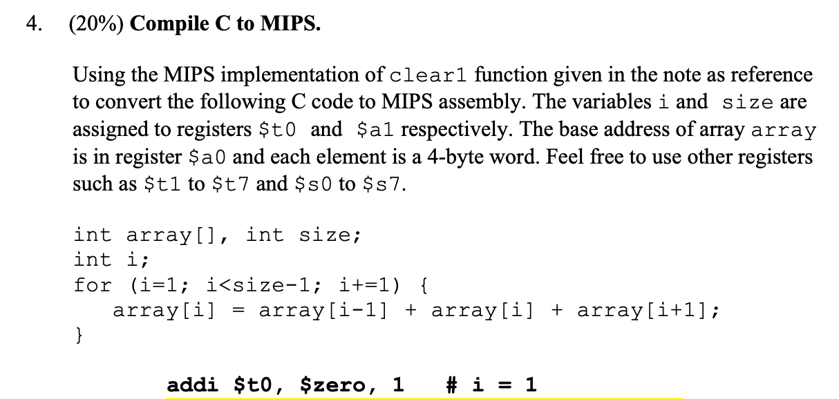 Solved 4. (20%) Compile C to MIPS. Using the MIPS | Chegg.com