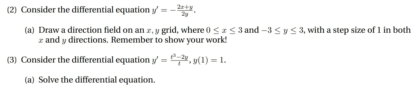 Solved (2) Consider the differential equation y' = 2x+y 2y | Chegg.com
