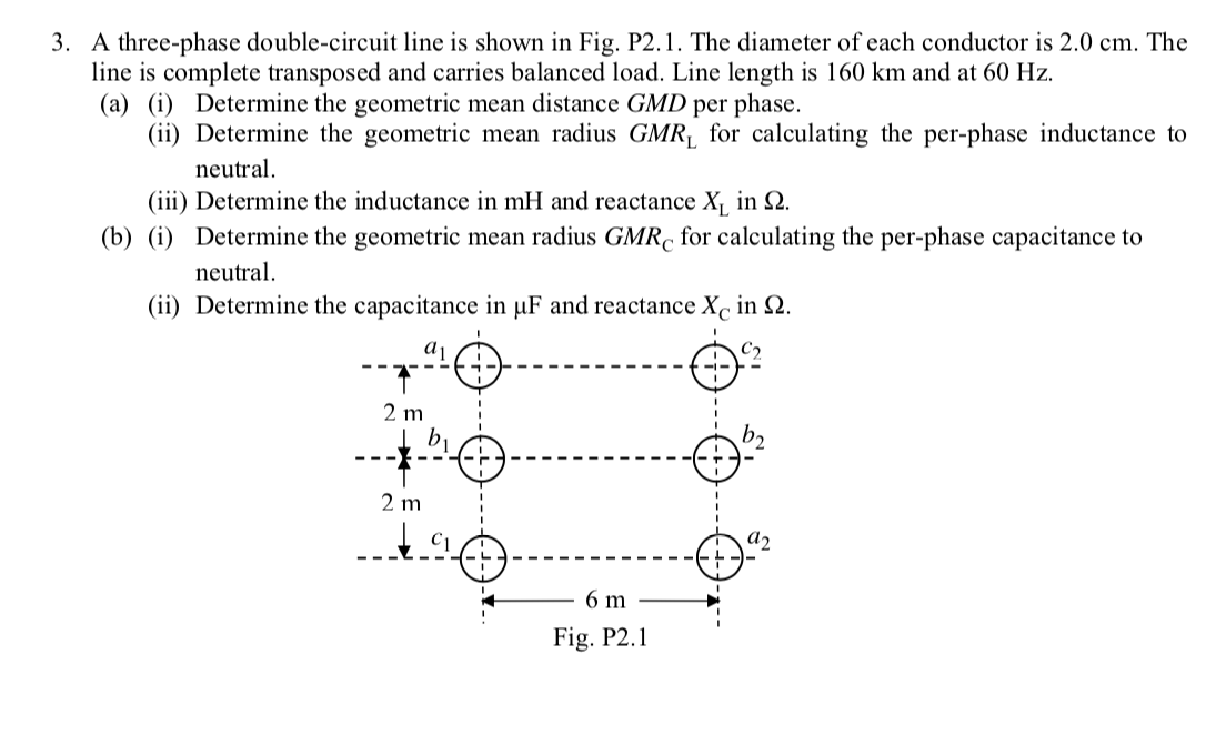 Solved 3. A Three-phase Double-circuit Line Is Shown In Fig. | Chegg.com