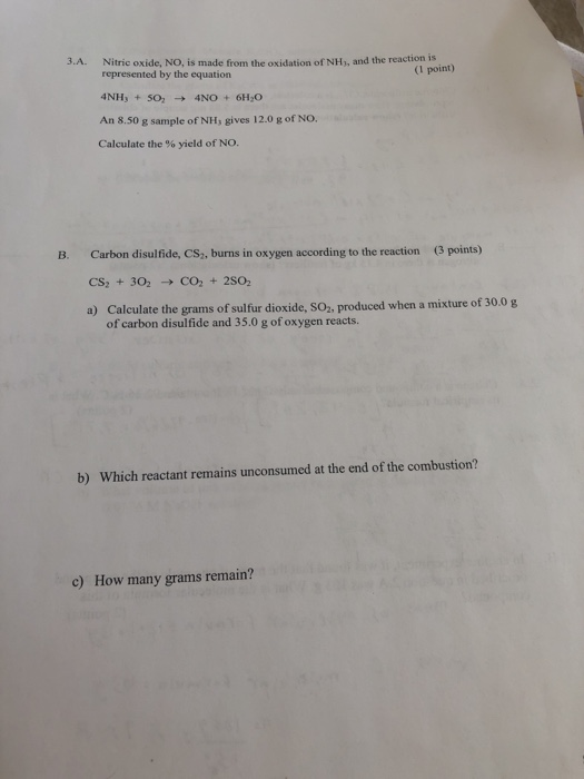 Solved 3.A. Nitric oxide, NO, is made from the oxidation of | Chegg.com