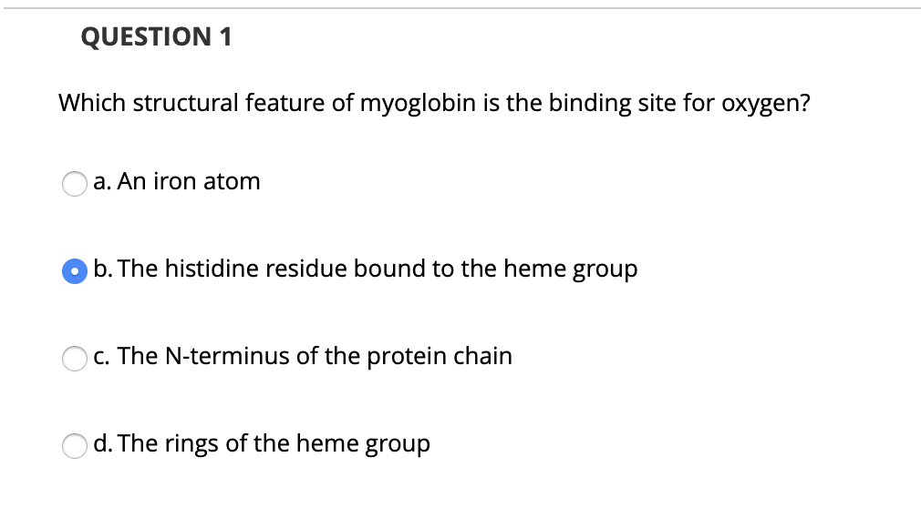 Solved QUESTION 1 Which Structural Feature Of Myoglobin Is | Chegg.com