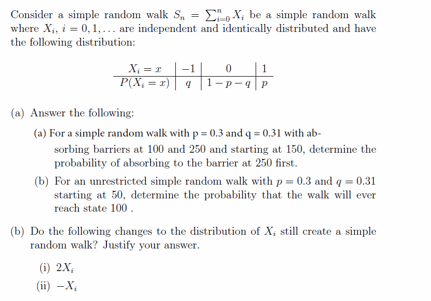 Solved = Consider a simple random walk Sn 21-X; be a simple | Chegg.com