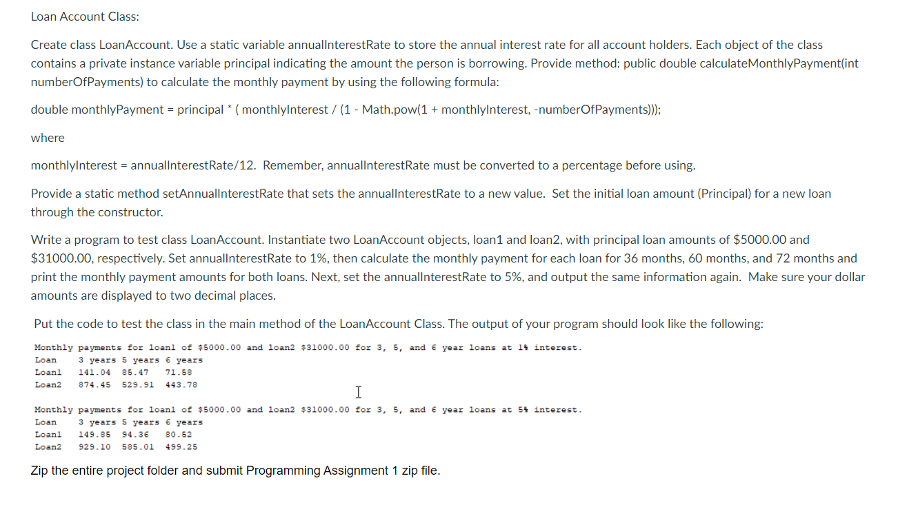 Solved Loan Account Class: Create class LoanAccount. Use a | Chegg.com